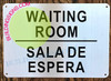 Sign Waiting Room  English and Spanish