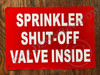 Sign Sprinkler Shut Off Valve Inside