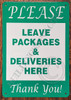 Please Leave Packages and Deliveries HERE