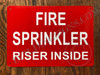 Sign FIRE Sprinkler Riser Inside