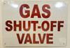 SIGNS GAS SHUT-OFF VALVE LOCATED INSIDE SIGN-