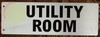 SIGN Utility Room-Two-Sided/Double Sided Projecting, Corridor and Hallway