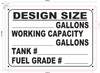 DeSIGNAGEsize: __Gallons working capacity __Gallons Tank #__ Fuel grade #__ SIGNAGE