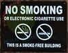SIGN NYC Smoke Free Act Sign"No Smoking or Electric Cigarette Use" - This is A Smoke Free Building- Black Rock LINE