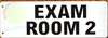 EXAM Room 2 Sign -Two-Sided/Double Sided Projecting, Corridor and Hallway Sign