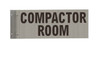 Compactor Room SIGNAGE-Two-Sided/Double Sided Projecting, Corridor and Hallway SIGNAGE