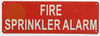 FIRE Sprinkler Alarm SIGNAGE
