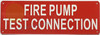 SIGN FIRE Pump Test Connection Sign