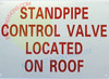 Standpipe Control Valve Located ON ROOF Sign
