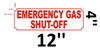 Emergency Gas Shut Off Sign -Reflective (White,Aluminum 4X12)