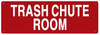 Trash Chute Room Sign