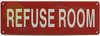 SIGN Refuse Room