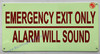 Photoluminescent EMERGENCY EXIT ONLY ALARM WILL SOUND SIGN