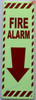 Photoluminescent FIRE ALARM SIGN WITH ARROW DOWN SIGN