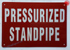 PRESSURIZED STANDPIPE Signage