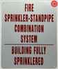 FIRE SPRINKLER STANDPIPE COMBINATION SYSTEM BUILDING FULLY SPRINKLED SIGN