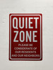 Quiet Please Signages, Quiet Zone Please be Considerate of Our Residents and Our Neighbors Signage