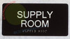 SUPPLY ROOM Sign Tactile Touch Braille Sign
