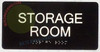 STORAGE ROOM Signage Tactile Touch Braille Signage