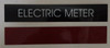 SIGNS ELECTRIC METER SIGN -