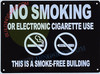 NO Smoking OR Electronic Cigarettes USE This is A Smoke Free Building Sign