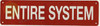 ENTIRE SYSTEM SIGN, Fire Safety Sign