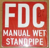 FDC MANUAL WET STANDPIPE SIGN
