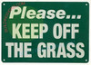 Please Keep Off The Grass Signage