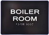 BOILER ROOM SIGN Tactile Signs (BLACK)