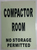 COMPACTOR ROOM SIGN GLOW IN THE DARK