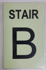 PHOTOLUMINESCENT STAIR B SIGN HEAVY DUTY / GLOW IN THE DARK "STAIR B" SIGN HEAVY DUTY