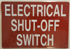 SIGNS ELECTRICAL SHUT-OFF SWITCH SIGN- REFLECTIVE !!!