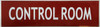 SIGNS CONTROL ROOM SIGN -