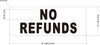 No refunds sticker decal Sign