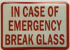IN AN EMERGENCY PLEASE BREAK GLASS Decal Sticker