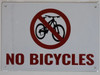 SIGNS NO BICYCLES SIGN- WHITE