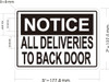 NOTICE ALL DELIVERIES TO BACK DOORDecal/STICKER Signage