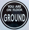 Sign YOU ARE ON FLOOR GOUND STICKER/DECAL