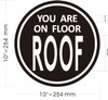 Sign You are ON Floor ROOF Sticker/Decal