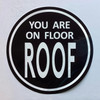 You are ON Floor ROOF Sticker/Decal