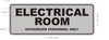 ELECTRICAL ROOM AUTHORIZED PERSONNEL ONLY  Signage