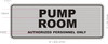 Sign PUMP ROOM AUTHORIZED PERSONNEL ONLY