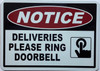 NOTICE DELIVERIES PLEASE RING DOORBELL  Sign