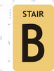 STAIR B  - STAIRWELL NUMBER  Signage