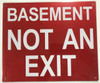 SIGNS BASEMENT NOT AN EXIT