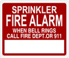 SPRINKLER FIRE ALARM WHEN BELL RINGS