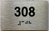 BRAILLE APARTMENT NUMBER 308 SIGN