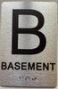BRAILLE FLOOR B BASEMENT SIGN