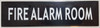 FIRE ALARM ROOM SIGN - BLACK