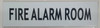 FIRE ALARM ROOM SIGN - WHITE